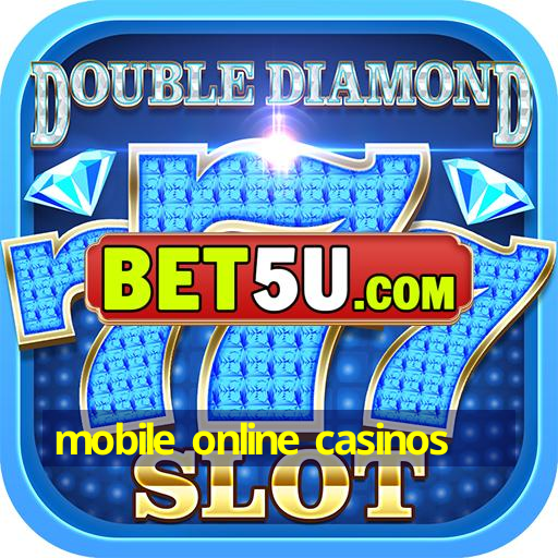 mobile online casinos